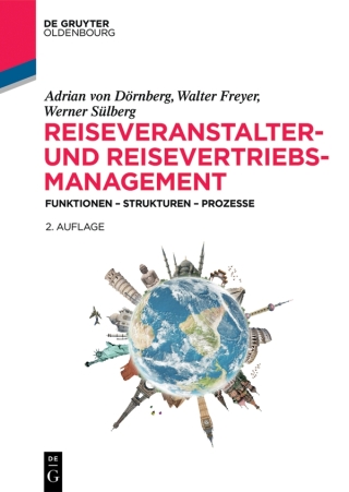 Cover image: Reiseveranstalter- und Reisevertriebs-Management 2nd edition 9783110481464