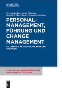 表紙画像: Personalmanagement, Führung und Change-Management 1st edition 9783110480801