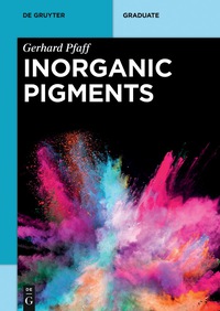 表紙画像: Inorganic Pigments 1st edition 9783110484502