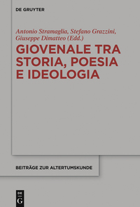 Cover image: Giovenale tra storia, poesia e ideologia 1st edition 9783110482553