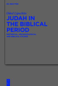 Cover image: Judah in the Biblical Period 1st edition 9783110484236