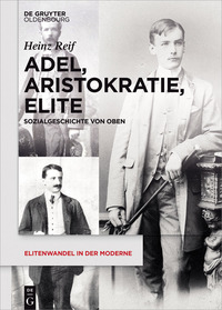 Titelbild: Adel, Aristokratie, Elite 1st edition 9783050050669