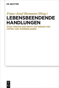 Imagen de portada: Lebensbeendende Handlungen 1st edition 9783110485721