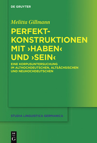 表紙画像: Perfektkonstruktionen mit ›haben‹ und ›sein‹ 1st edition 9783110488814