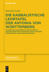 Imagen de portada: Die kabbalistische Lehrtafel der Antonia von Württemberg 1st edition 9783110462845