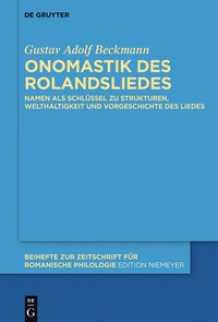 Cover image: Onomastik des Rolandsliedes 1st edition 9783110474718