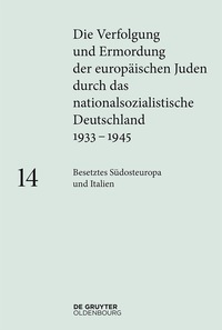 Cover image: Besetztes Südosteuropa und Italien 1st edition 9783110555592