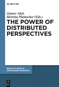 Cover image: The Power of Distributed Perspectives 1st edition 9783110482645