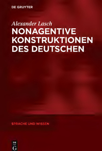 Imagen de portada: Nonagentive Konstruktionen des Deutschen 1st edition 9783110494860