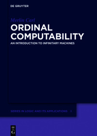 Cover image: Ordinal Computability 1st edition 9783110495621