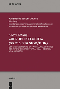 صورة الغلاف: "Republikflucht" (§§ 213, 214 StGB/DDR) 1st edition 9783110495539