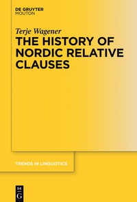 表紙画像: The History of Nordic Relative Clauses 1st edition 9783110495577