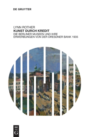 Cover image: Kunst durch Kredit 1st edition 9783110494525