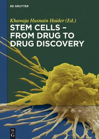 Imagen de portada: Stem Cells - From Drug to Drug Discovery 1st edition 9783110496284