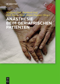 Cover image: Anästhesie beim geriatrischen Patienten 1st edition 9783110499827