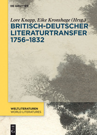 Imagen de portada: Britisch-deutscher Literaturtransfer 1756–1832 1st edition 9783110500042