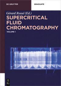 Omslagafbeelding: Supercritical Fluid Chromatography 1st edition 9783110500752