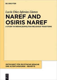 صورة الغلاف: Naref and Osiris Naref 1st edition 9783110501049