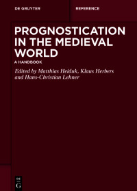 Cover image: Prognostication in the Medieval World 1st edition 9783110501209