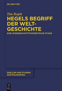 Cover image: Hegels Begriff der Weltgeschichte 1st edition 9783110501476