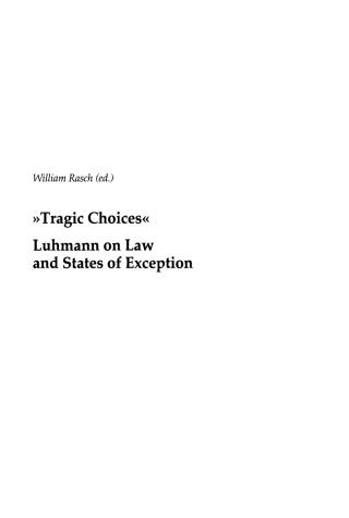 Imagen de portada: »Tragic Choices«. Luhmann on Law and States of Exception 1st edition 9783828204577