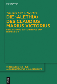 表紙画像: Die "Alethia" des Claudius Marius Victorius 1st edition 9783110501254