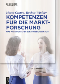 Cover image: Kompetenzen für die Marktforschung 1st edition 9783110515497