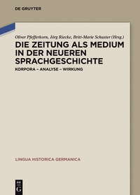 Cover image: Die Zeitung als Medium in der neueren Sprachgeschichte 1st edition 9783110515961