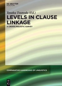 Imagen de portada: Levels in Clause Linkage 1st edition 9783110516777