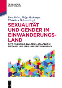 Cover image: Sexualität und Gender im Einwanderungsland 1st edition 9783110518344