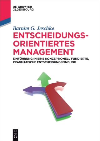 Cover image: Entscheidungsorientiertes Management 1st edition 9783110518191