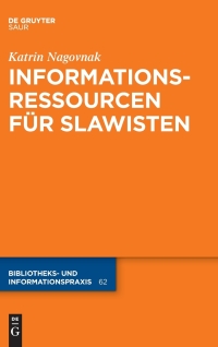 Cover image: Informationsressourcen für Slawisten 1st edition 9783110518740