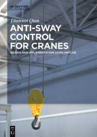 Imagen de portada: Anti-sway Control for Cranes 1st edition 9783110519365
