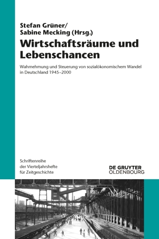 Omslagafbeelding: Wirtschaftsräume und Lebenschancen 1st edition 9783110520248