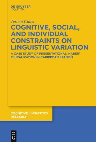Cover image: Cognitive, Social, and Individual Constraints on Linguistic Variation 1st edition 9783110521627