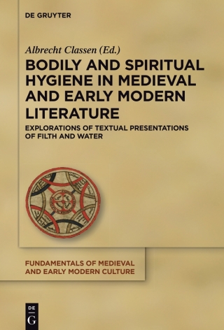 Cover image: Bodily and Spiritual Hygiene in Medieval and Early Modern Literature 1st edition 9783110523294