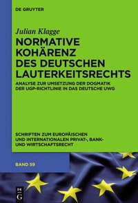 Imagen de portada: Normative Kohärenz des deutschen Lauterkeitsrechts 1st edition 9783110522174