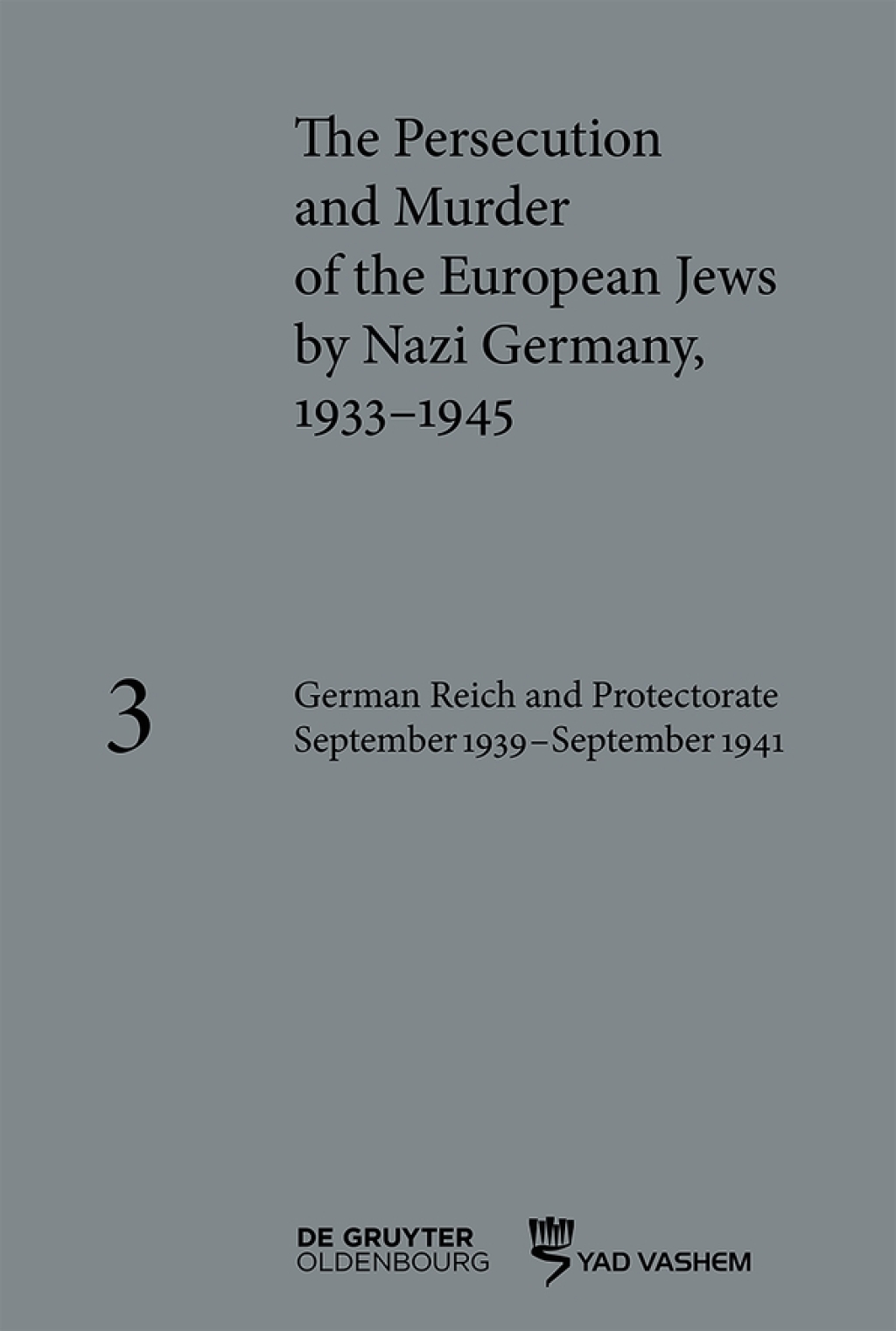 German Reich and Protectorate of Bohemia and Moravia September 1939–September 1941 1st Edition