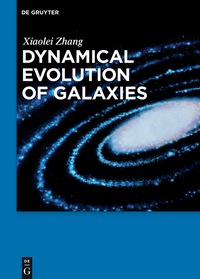 Cover image: Dynamical Evolution of Galaxies 1st edition 9783110525199