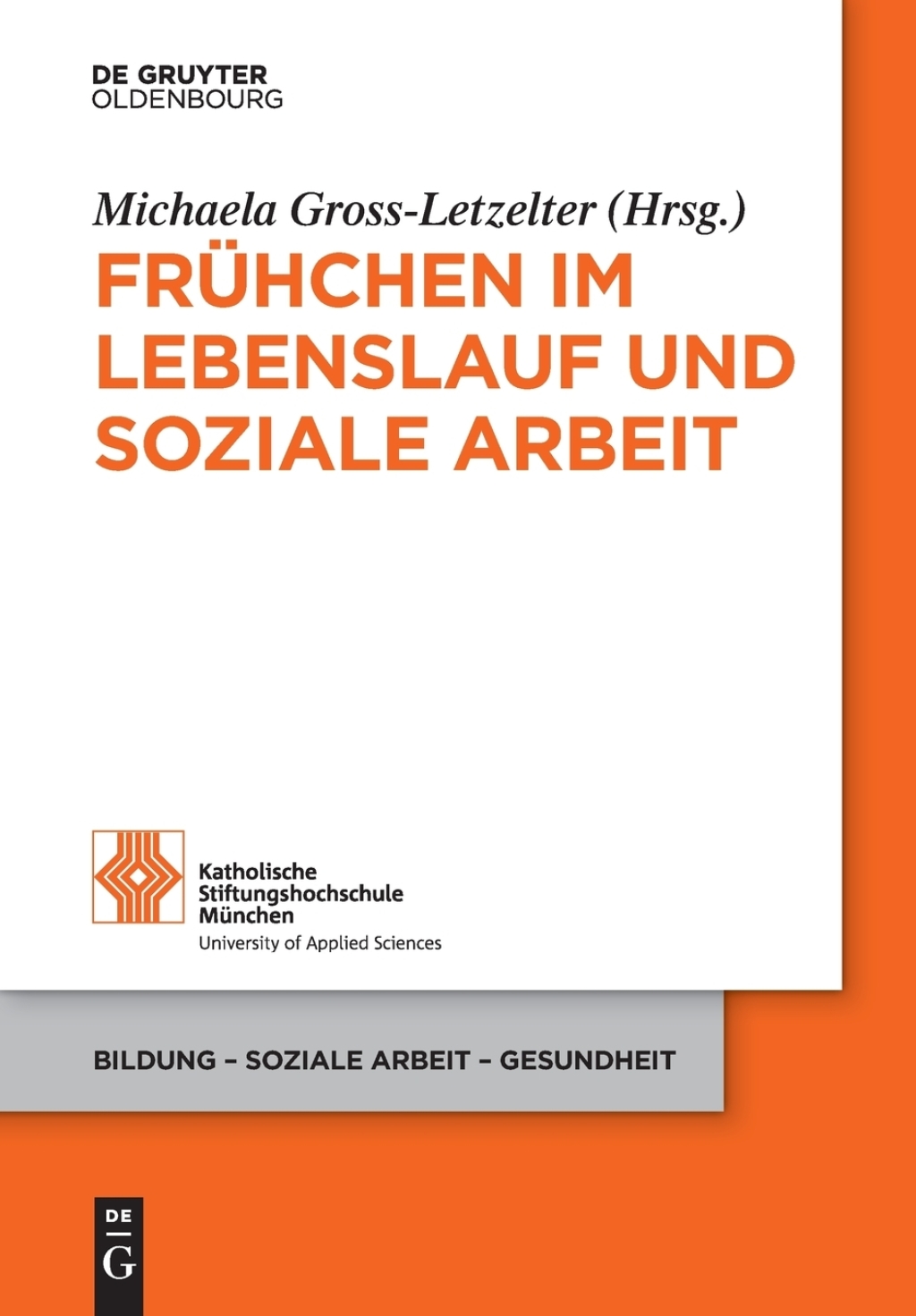 Frühchen im Lebenslauf und Soziale Arbeit 1st Edition