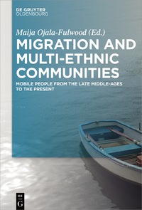 Imagen de portada: Migration and Multi-ethnic Communities 1st edition 9783110526417