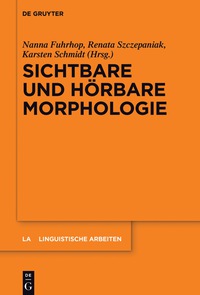 Titelbild: Sichtbare und hörbare Morphologie 1st edition 9783110526677
