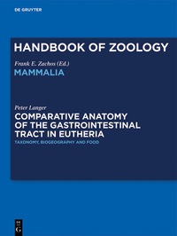 Imagen de portada: Comparative Anatomy of the Gastrointestinal Tract in Eutheria I 1st edition 9783110526158