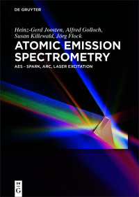 Cover image: Atomic Emission Spectrometry 1st edition 9783110527681