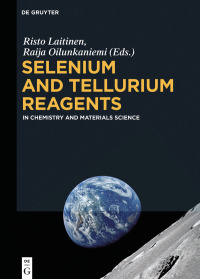 Titelbild: Selenium and Tellurium Reagents 1st edition 9783110527940