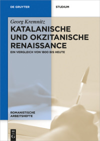 Imagen de portada: Katalanische und okzitanische Renaissance 1st edition 9783110530322