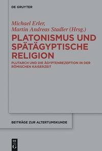 表紙画像: Platonismus und spätägyptische Religion 1st edition 9783110531404