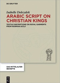 Cover image: Arabic Script on Christian Kings 1st edition 9783110532029