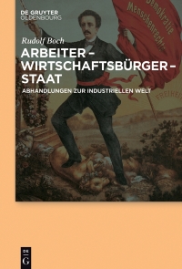 صورة الغلاف: Arbeiter - Wirtschaftsbürger - Staat 1st edition 9783110532197