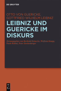Cover image: Leibniz und Guericke im Diskurs 1st edition 9783110496628